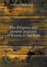9785519202619-5519202613-The Progress and present position of Russia in the East