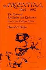 9780826310569-0826310567-Argentina, 1943-1987: The National Revolution and Resistance