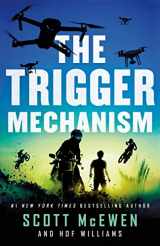 9781250088253-1250088259-The Trigger Mechanism (The Camp Valor Series, 2)