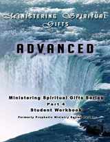 9781079336078-1079336079-MSG IV: Advanced: Student Workbook (Ministering Spiritual Gifts Series)