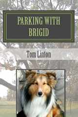 9781517123208-1517123208-PARKING WITH BRIGID: Texas' State Parks Built by the Civilian Conservation Corps