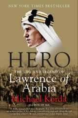 9780061712623-0061712620-Hero: The Life and Legend of Lawrence of Arabia