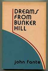 9780876855294-087685529X-Dreams from Bunker Hill