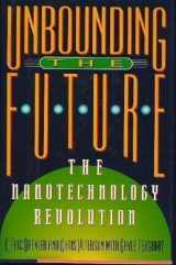 9780688091248-0688091245-Unbounding the Future: The Nanotechnology Revolution