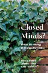 9780815780281-0815780281-Closed Minds?: Politics and Ideology in American Universities