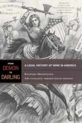 9780520259430-0520259432-From Demon to Darling: A Legal History of Wine in America