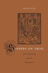 9780674052970-0674052978-Sinners on Trial: Jews and Sacrilege after the Reformation