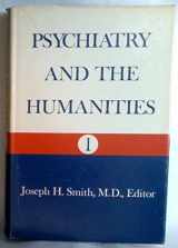 9780300019827-0300019823-Psychiatry and the Humanities