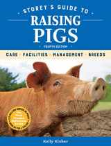 9781635860429-1635860423-Storey's Guide to Raising Pigs, 4th Edition: Care, Facilities, Management, Breeds
