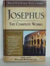 9780785250494-0785250492-Josephus: The Complete Works (Super Value Series)