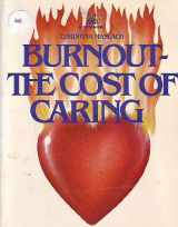 9780130912312-013091231X-Burnout: The Cost of Caring