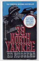 9780671700225-0671700227-38 North Yankee: A Novel