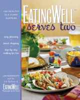 9780881507232-0881507237-EatingWell Serves Two: 150 Healthy in a Hurry Suppers