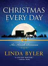 9781680998955-1680998951-Christmas Every Day: An Amish Romance