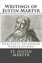 9781499583755-1499583753-Writings of Justin Martyr
