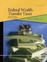 9780314288615-0314288619-Black Letter Outline on Federal Wealth Transfer Taxes (Black Letter Outlines)