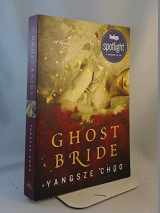 9780062321961-006232196X-The Ghost Bride Indigo Ed