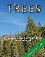 9781628554618-1628554614-Trees: A Compare and Contrast Book (Arbordale Collection)