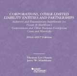 9781634607438-1634607430-Corporations, Other Limited Liability Entities Partnerships: Statutory Documentary Supplement 16-17 (American Casebook Series)