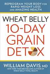 9781443451314-1443451312-Wheat Belly 10-Day Grain Detox