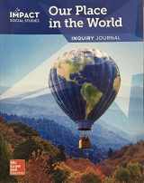 9780076915644-0076915646-IMPACT Social Studies, Our Place in the World, Grade 1, Inquiry Journal