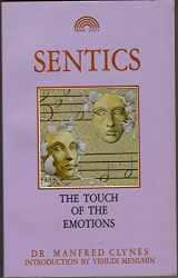9781853270253-1853270253-Sentics: The Touch of the Emotions