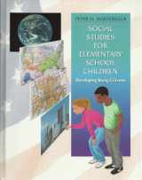 9780023767920-0023767928-Social Studies for Elementary School Children: Developing Young Citizens