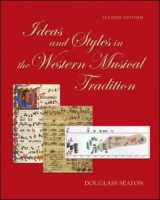 9780767427302-0767427300-Ideas and Styles in the Western Musical Tradition