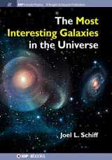 9781643270012-164327001X-The Most Interesting Galaxies in the Universe (Iop Concise Physics)