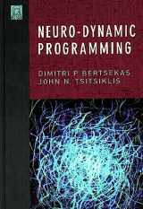 9781886529106-1886529108-Neuro-Dynamic Programming (Optimization and Neural Computation Series, 3)