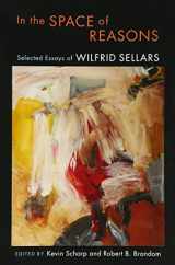 9780674024984-0674024982-In the Space of Reasons: Selected Essays of Wilfrid Sellars