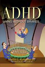 9781843108733-1843108739-ADHD - Living without Brakes