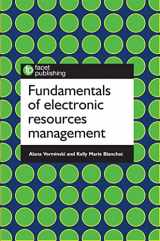 9781783302307-1783302305-Fundamentals of Electronic Resources Management