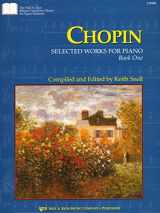 9780849761997-0849761999-GP390 - Chopin - Selected Works for the Piano - Book 1 (The Neil A Kjos Master Composer Library for Piano Students)