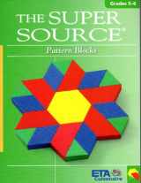 9781574520118-1574520113-Super Source for Pattern Blocks, Grades 5-6
