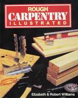 9780830674350-0830674357-Rough carpentry illustrated