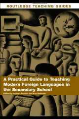 9780415393287-0415393280-A Practical Guide to Teaching Modern Foreign Languages in the Secondary School (Routledge Teaching Guides)