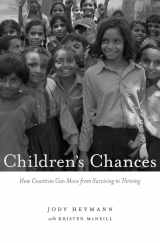 9780674066816-0674066812-Children's Chances: How Countries Can Move from Surviving to Thriving