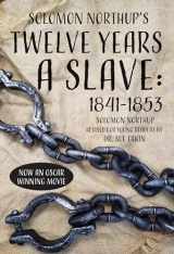 9781565543447-1565543440-Solomon Northup's Twelve Years a Slave: 1841-1853 re-written version for young readers