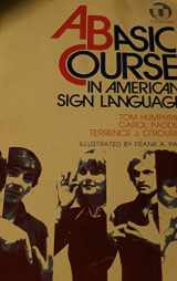 9780932666109-0932666108-A Basic Course in American Sign Language