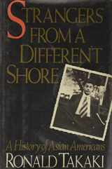 9780316831093-0316831093-Strangers from a Different Shore: A History of Asian Americans