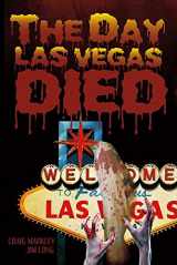 9781682226803-1682226808-The Day Las Vegas Dies (1)