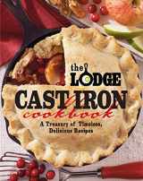 9780848734343-0848734343-The Lodge Cast Iron Cookbook: A Treasury of Timeless, Delicious Recipes