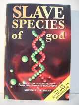 9781920070137-1920070133-Slave Species of God