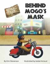 9781956086010-1956086013-Behind Mogo's Mask (Patanjali Place: Adventures in Yoga Philosophy)