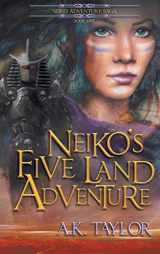 9781943326006-1943326002-Neiko's Five Land Adventure (Neiko Adventure Saga)