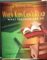 9780867095197-0867095199-When Kids Can't Read: What Teachers Can Do: A Guide for Teachers 6-12