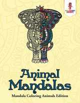 9780228204732-0228204739-Animal Mandalas : Mandala Coloring Animals Edition