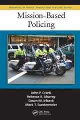 9781138458628-1138458627-Mission-Based Policing (Advances in Police Theory and Practice)