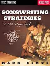 9780876391518-087639151X-Songwriting Strategies: A 360-Degree Approach (Music: Songwriting)